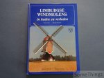 Werner Smet en Herman Holemans. - Limburgse windmolens in heden en verleden.