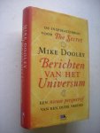 Dooley, M. / Sanders, R. vert. - Berichten van het Universum. Een nieuw perspectief van een oude vriend