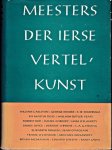 Stenfert Kroese, W.H. (samenst.) - Meesters der Ierse vertelkunst
