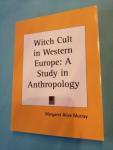 Margaret Alice Murray - Witch Cult in Western Europe / A Study in Anthropology 1921