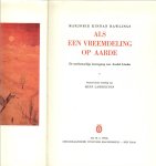 Rawlings, Marjorie Kinnan  ..   Geautoriseerde vertaling van Mien Labberton  met illustratie Anton Pieck. - Als een vreemdeling op aarde  ..  De merkwaardige levensgang van Asahel Linden