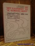 RUTTEN, M.  / , WEISGERBER, J. red. - VAN ARM VLAANDEREN  TOT  DE VOORSTAD GROEIT  1888/1946. DE OPBLOEI VAN DE VLAAMSE LITERATUUR VAN TEIRLINCK - STIJNS TOT L.P. BOON.
