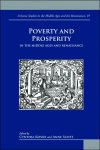 A. Scott, C. Kosso (eds.); - Poverty and Prosperity in the Middle Ages and Renaissance
