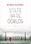 Nynke Kuipers - (1) Stilte Na De Oorlog