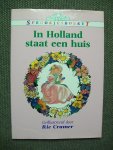 Rie Cramer illustraties - In Holland staat een huis (serie Sprookjesboeket)