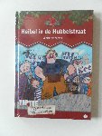 Vries, Anke de; Illustrator : Fialkowski, Camila - Heibel in Hubbelstraat   De mysterieuze kinderboekenreeks 4