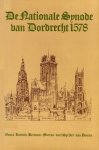 Nauta, Prof. Dr. D. (e.a.) - Nauta, Prof. Dr. D. (e.a.)-De Nationale Synode van Dordrecht 1578