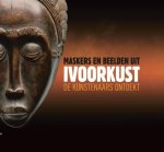 Marie Baarspul 96936 - Maskers en beelden uit Ivoorkust de kunstenaars ontdekt
