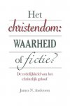 James N. Anderson - Anderson, James N.-Het Christendom: waarheid of fictie? (nieuw)