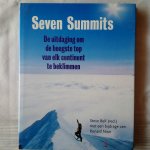 Bell, Steve redactie - Seven Summits. De uitdaging om de hoogste top van elk continent te beklimmen