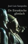 Sampedro, J.L. - De Etruskische glimlach