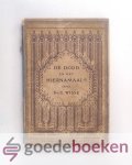 Wisse, Prof. G. - De dood en het hiernamaals --- O.a. het stervensvraagstuk en de onsterfelijkheidsleer in de Heilige Schrift