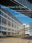 Karel Loeff - Industrieel erfgoed zorg naar boegbeeld van de erfgoedzorg
