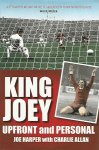 Harper, Joe and Allan, Charlie - King Joey -Upfront and personal