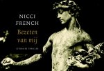 Nicci French - Bezeten van mij / Dwarsligger / 106 Nicci French - Bezeten van mij / Dwarsligger / 106