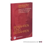 Peters, Tiemo Rainer / Senner, Walter. - Bewahren und bewähren: historische und politische Theologie im Anschluss an Thomas von Aquin.
