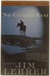 Jim Lehrer - No Certain Rest