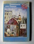 Augusteijn-Esser, Marijke (samensteller) - EMMENAREN OVER EMMEN
