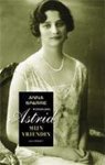 Anna Sparre - Koningin Astrid. Een Vriendschap