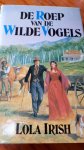 Irish, Lola - Roep van de wilde vogels