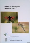 Swaay, Chris van & Ties Huigens & Tim Termaat & Calijn Plate - Vlinders en libellen geteld: jaarverslag 2013
