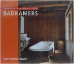 Catherine Haig - Vernieuwende ideeën voor Badkamers