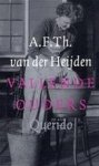 A.F.Th. van der Heijden - Vallende  ouders De  tandeloze tijd 1