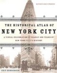 Eric Homberger 117384 - Historical Atlas of New York City A Visual Celebration Of 400 Years Of New York City's History