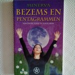 Minerva - Bezems en pentagrammen. Handboek voor de jonge heks