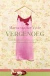 Vyver, Marita van der - Vergenoeg - Aangrijpende roman over twee zussen aan hun moeders sterfbed