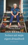 Nouchka van Brakel 243003 - Scènes uit mijn eigen draaiboek Verhalen verteld aan mijn kleinzoon