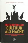 Frits Boterman  79596 - Cultuur als macht cultuurgeschiedenis van Duitsland, 1800-heden