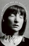Delphine Lecompte - Beschermvrouwe van de verschoppelingen