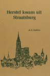 Deddens - Herstel kwam uit straatsburg