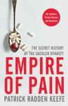 Patrick Radden Keefe - Empire of Pain
