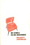  - STOEL in de Historie, De - Baaren/Schubad, uitg. 1955, m.a.v. HENRI V.D. VELDE/PENAAT/BERLAGE/DE BAZEL/NIEUWENHUIS/HILDO KROP/BROMBERG/M. BREUER/VAN DER ROHE/.STAMM/RIETVELD/SAARINEN/A. LARSSON/HVIDT/G. PONTI/EAMES etc. etc.