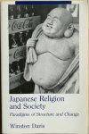 Davis, Winston - JAPANESE RELIGION AND SOCIETY.  Paradigms of Structure and Change.