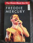 Sky, Ricky - The Show Must Go On - Het leven van Freddie Mercury