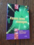 Florijn, R;. ea - Kennis leren managen. De theorie en praktijk van kennismanagement