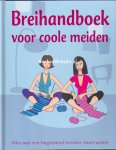 Trench, Nicki - Breihandboek voor coole meiden