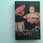 Yalom, Marilyn - A History of the Wife