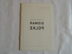 Rudi Fuchs - Polke - Amsterdam (Netherlands). Stedelijk Museum - Sigmar Polke : wat je niet ziet  what you don't see, Rudi Fuchs 1994