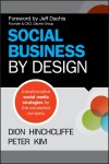 Dion Hinchcliffe, Peter Kim - Social Business By Design