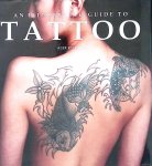 Keenan, Alex - An Illustrated Guide to Tattoo