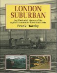 Hornby, Frank - London Suburban, An illustrated history of the capital's commuter lines since 1948