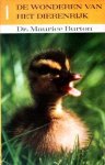Burton, Dr. Maurice - De wonderen van het dierenrijk. Deel 1. Oorsprong en mechanisme van het leven