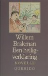 Brakman, Willem. - Een heiligverklaring. Brakman, Willem. - Een heiligverklaring.