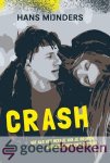 Mijnders, Hans - Crash *nieuw* --- Wat als het meisje van je dromen zichzelf net ziet zitten?