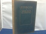 Josselin De Jong R. Prof . Dr.      e.a - Leerboek der Tuberculosebestrijding