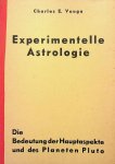 Vouga, Charles E. - Experimentelle Astrologie. I. Die Hauptaspekte und ihre Auswirkung. II. Die Bedeutung des Planeten Pluto Vouga, Charles E. - Experimentelle Astrologie. I. Die Hauptaspekte und ihre Auswirkung. II. Die Bedeutung des Planeten Pluto